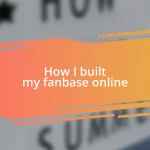 How I built my fanbase online