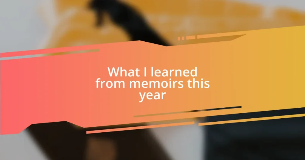 What I learned from memoirs this year